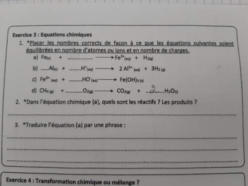 Pouvez vous m'aider pour cet exercice de physique chimie sil vous plait d'avance